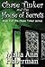 Chase Tinker and the House of Secrets