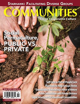 Communities Magazine #173 – Social Permaculture – (Winter 2016)