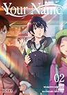 Your Name, Vol. 2 by Ranmaru Kotone