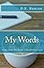 My Words: Poems from The Wo...
