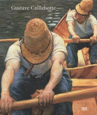 Gustave Caillebotte (Hardcover)