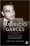 Mauricio Garcés: ...
