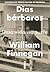 Dias Bárbaros by William Finnegan