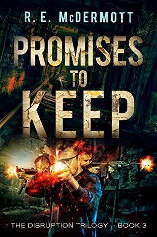 Promises To Keep (Disruption #3)