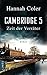 Cambridge 5 - Zeit der Verr...