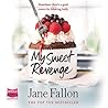 My Sweet Revenge by Jane Fallon
