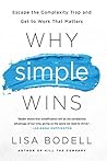 Why Simple Wins: ...