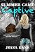 Summer Camp Captive