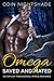 Omega Saved and Mated (Alpha and Omega, #3)