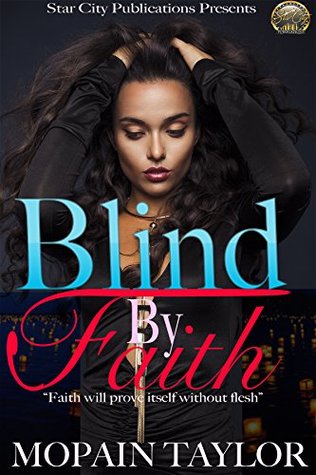 Blind By Faith (Kindle Edition)