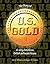 The Story of US Gold