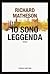 Io sono leggenda by Richard Matheson