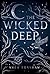 The Wicked Deep