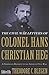 The Civil War Letters of Colonel Hans Christian Heg: A Norwegian Regiment in the American Civil War