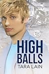 High Balls by Tara Lain