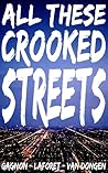 All These Crooked...