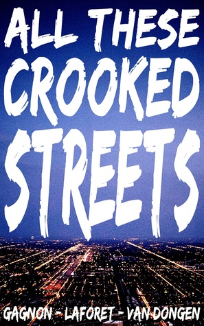 All These Crooked Streets