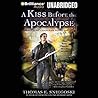 A Kiss Before the Apocalypse by Thomas E. Sniegoski