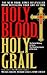 Holy Blood, Holy Grail: The Secret History of Jesus, the Shocking Legacy of the Grail
