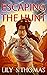 Escaping the Hunt (Galactic...