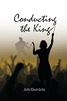 Conducting the King