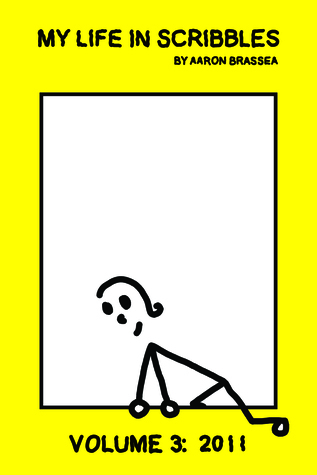 My Life in Scribbles Volume 3: 2011