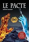 Le pacte, tome 1 ...