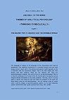 «THINKING SYMBOLICALLY» PART 1: THE SECRET FOR TO UNDERSTAND THE INVISIBLE WORLD ((GB) ESSAY ON THE SERIES THEMES OF ANALYTICAL PSYCHOLOGY Book 23) «THINKING SYMBOLICALLY» PART 1: THE SECRET FOR TO UNDERSTAND THE INVISIBLE WORLD ((GB) ESSAY ON THE SERIES THEMES OF ANALYTICAL PSYCHOLOGY Book 23)