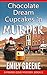 Chocolate Dream Cupcakes 'n...