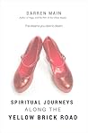 Spiritual Journeys Along the Yellow Brick Road