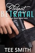 Elegant Betrayal