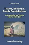 Trauma, Bonding &...