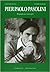 Pier Paolo Pasolini: biografia per immagini