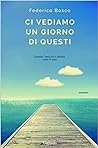 Ci vediamo un giorno di questi