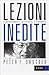 Lezioni inedite - Il management, la società, l'economia