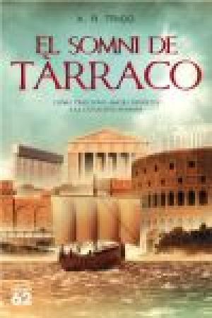 El somni de Tàrraco (Hardcover)