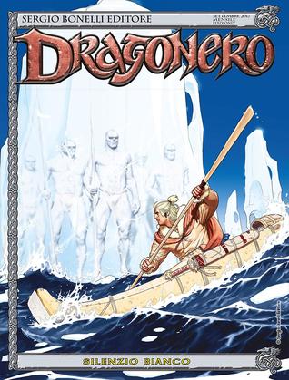 Dragonero n. 52: Silenzio bianco (Mass Market Paperback)