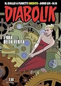 Diabolik anno LVI n. 10: L'ora della verità