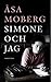 Simone och jag by Åsa Moberg