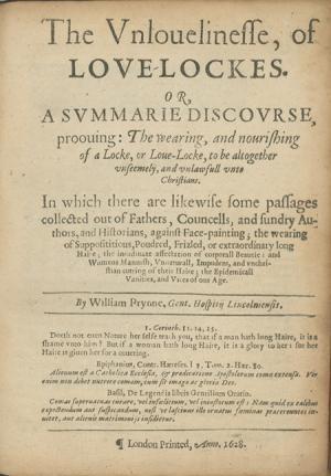 The Unlovelinesse of Love-Lockes; Or a Summarie Discourse, Prooving: The Wearing and Nourishing of a Lock or Love-Locke, to be Altogether Unseemely, and Unlawfull unto Christians (Unknown Binding)