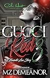 Gucci Red 3: A Lo...