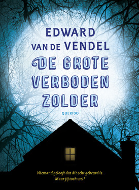 De grote verboden zolder