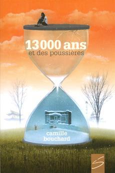 13000 ans et des poussières (Paperback)