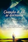 Cuando el sol se ...