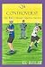 QB Controversy by C.E. Butler