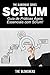 Scrum - Guia de Práticas Ágeis Essenciais com Scrum! by The Blokehead