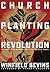 Church-Planting Revolution by Winfield Bevins