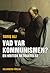 Vad var kommunismen?