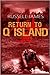 Return to Q Island (Q Islan...