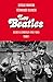 Los Beatles. Desde el comienzo (1962-1966), vol. 1 by Sergio Marchi